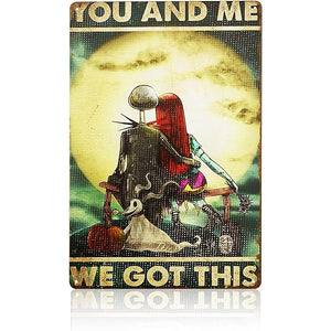Nightmare Before Christmas You and Me We Got This 8x12" Tin Sign