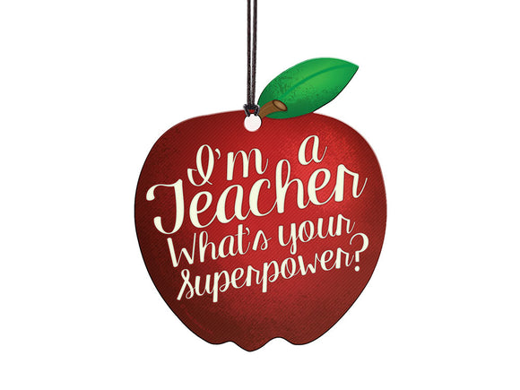 I'm A Teacher Apple Acrylic Ornament