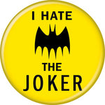 Joker I Hate Joker Button - Dc