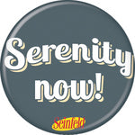 Seinfeld Serenity Now Button