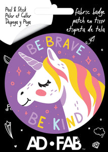 Ad-Fab - Be Brave, Be Kind Unicorn 3" Adhesive Fabric Badge