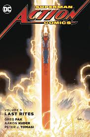 Action Comics Vol 9 Last Rites Hard Cover
